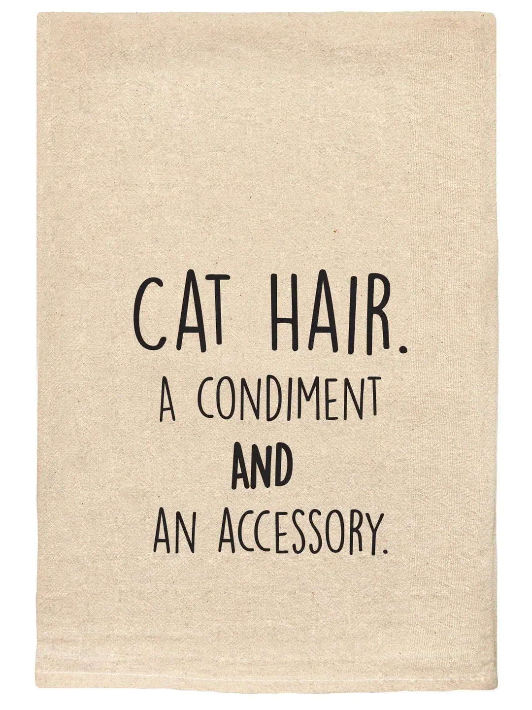 071 - T Towels - Cat Hair a Condiment and an Accessory